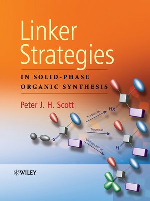 cover image of Linker Strategies in Solid-Phase Organic Synthesis